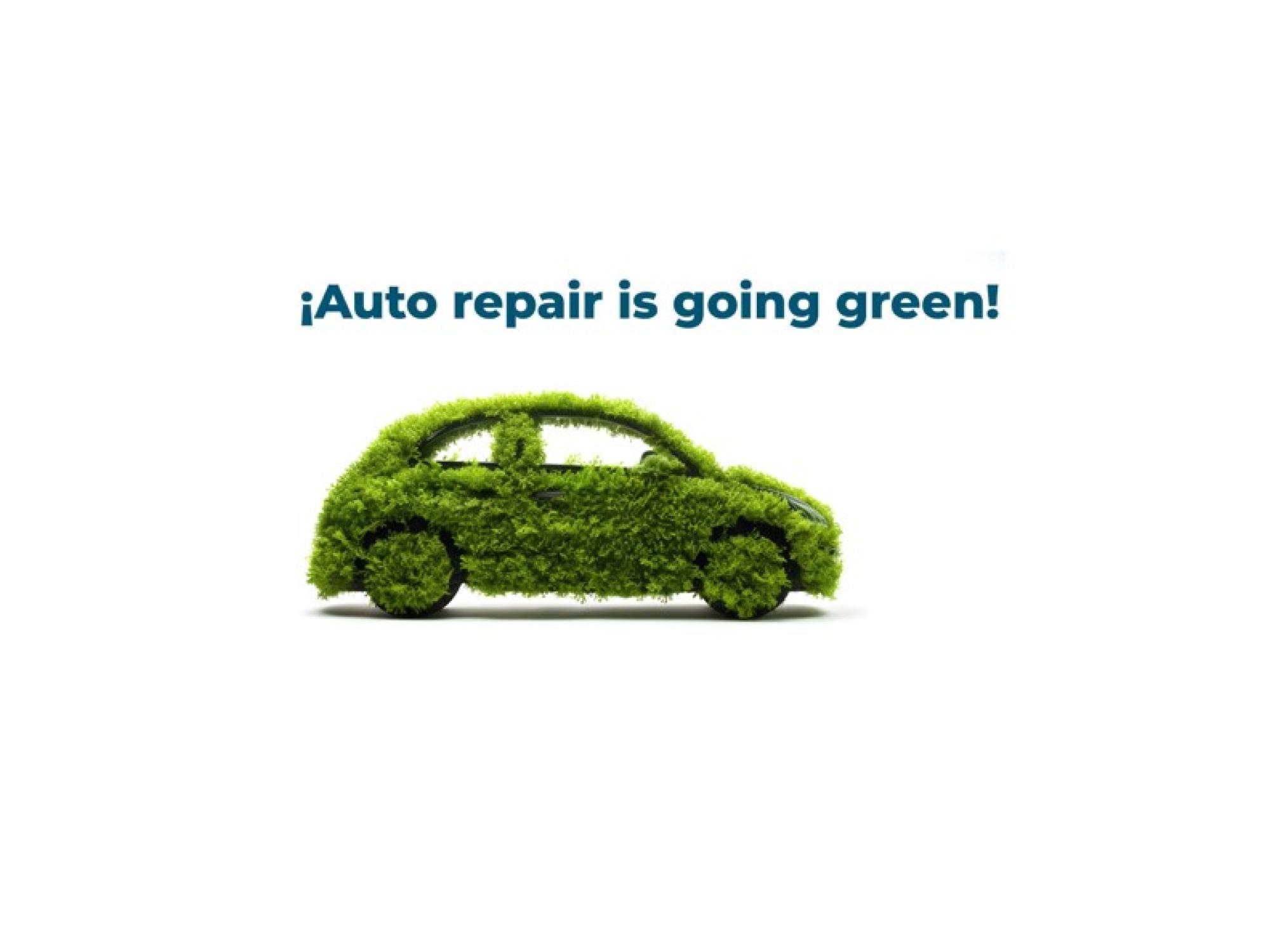 Auto repair is going green